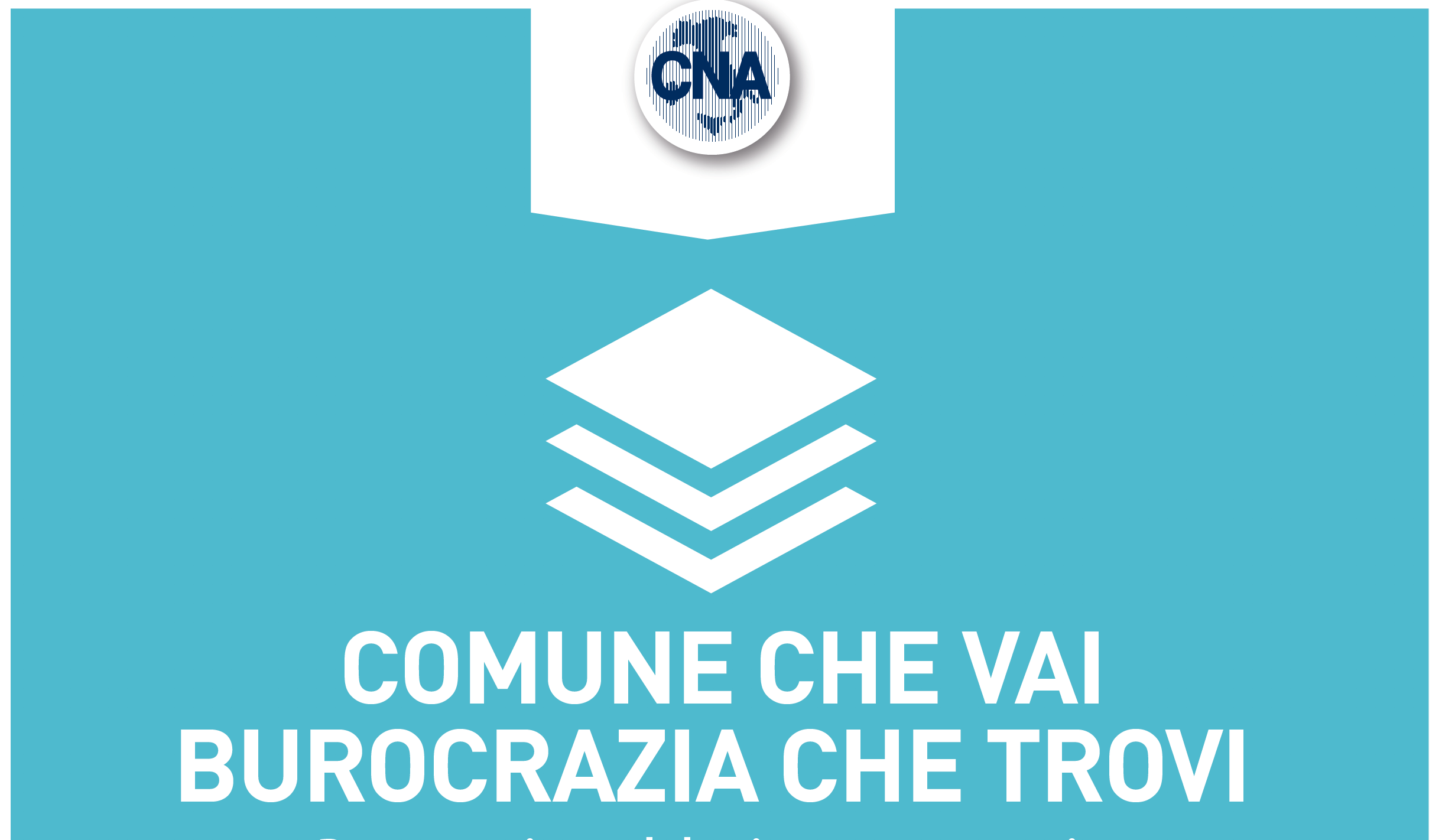 cna-comune-che-vai-burocrazia-che-trovi