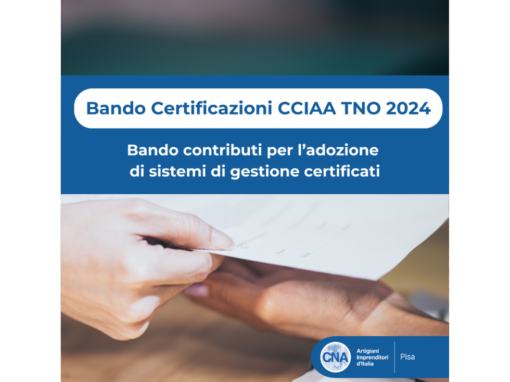 Bando Certificazioni CCIAA TNO 2024 - CNA Pisa